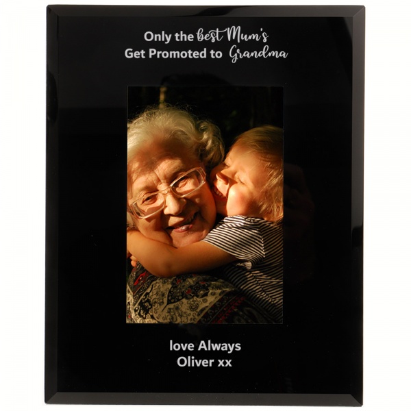 Personalised Grandma Photo Frame Gift Only The Best Mum's Get Promoted to Grandma 6x4'' or 7x5'' Black Glass