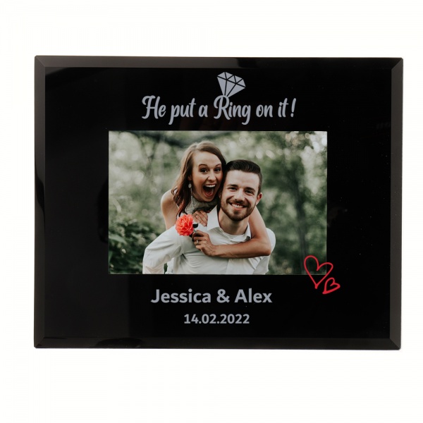 Personalised He Put A Ring On It Photo Frame Engagement or wedding Gift in 6x4'' or 7x5'' Black Glass