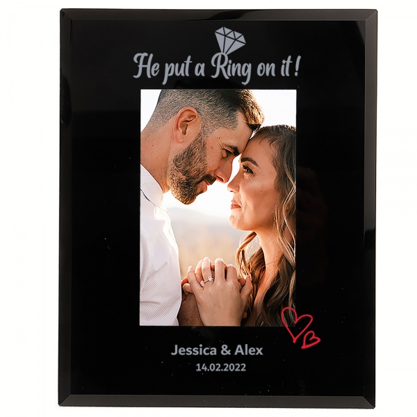 Personalised He Put A Ring On It Photo Frame Engagement or wedding Gift in 6x4'' or 7x5'' Black Glass