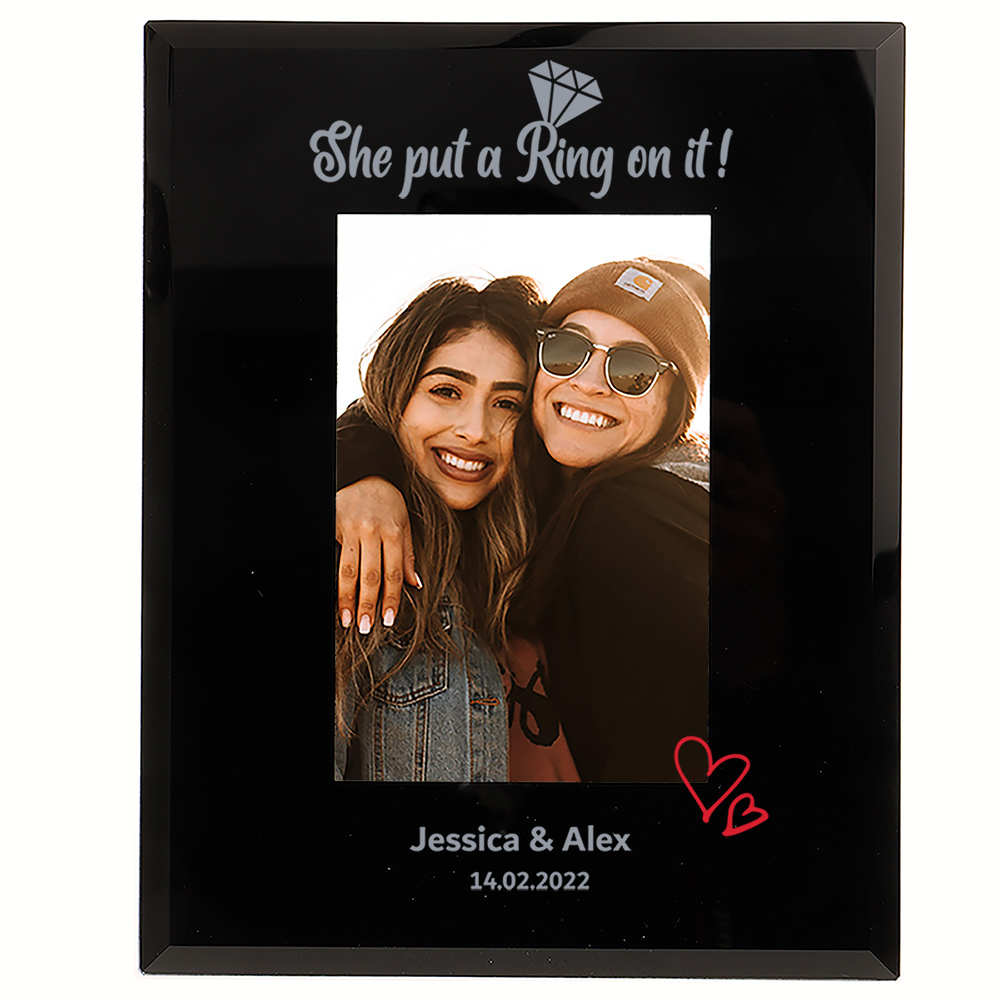 Personalised She Put A Ring On It Photo Frame Engagement or Wedding Gift 6x4'' or 7x5'' Black Glass