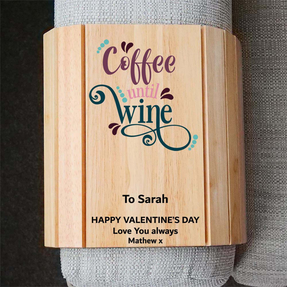 Personalised Valentine Wooden Sofa Tray Coffee until Wine